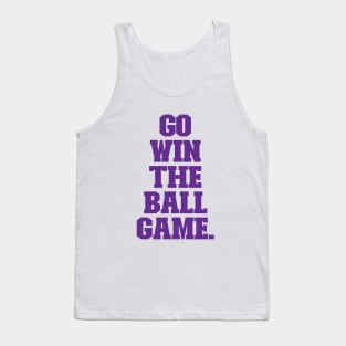 Go Win the Ball Game Tank Top